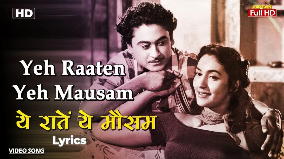 Ye Raatein Ye Mausam Lyrics